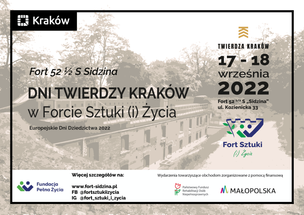 plakat informacyjny o Dniach Twierdzy Kraków wForcie Sztuki (i) Życia
