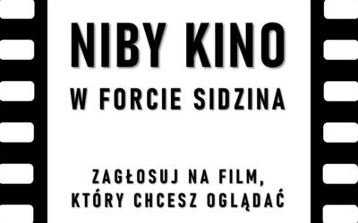 NIBY KINO w naszym Forcie