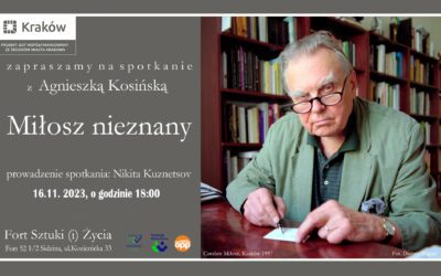 Miłosz nieznany – spotkanie z Agnieszką Kosińską