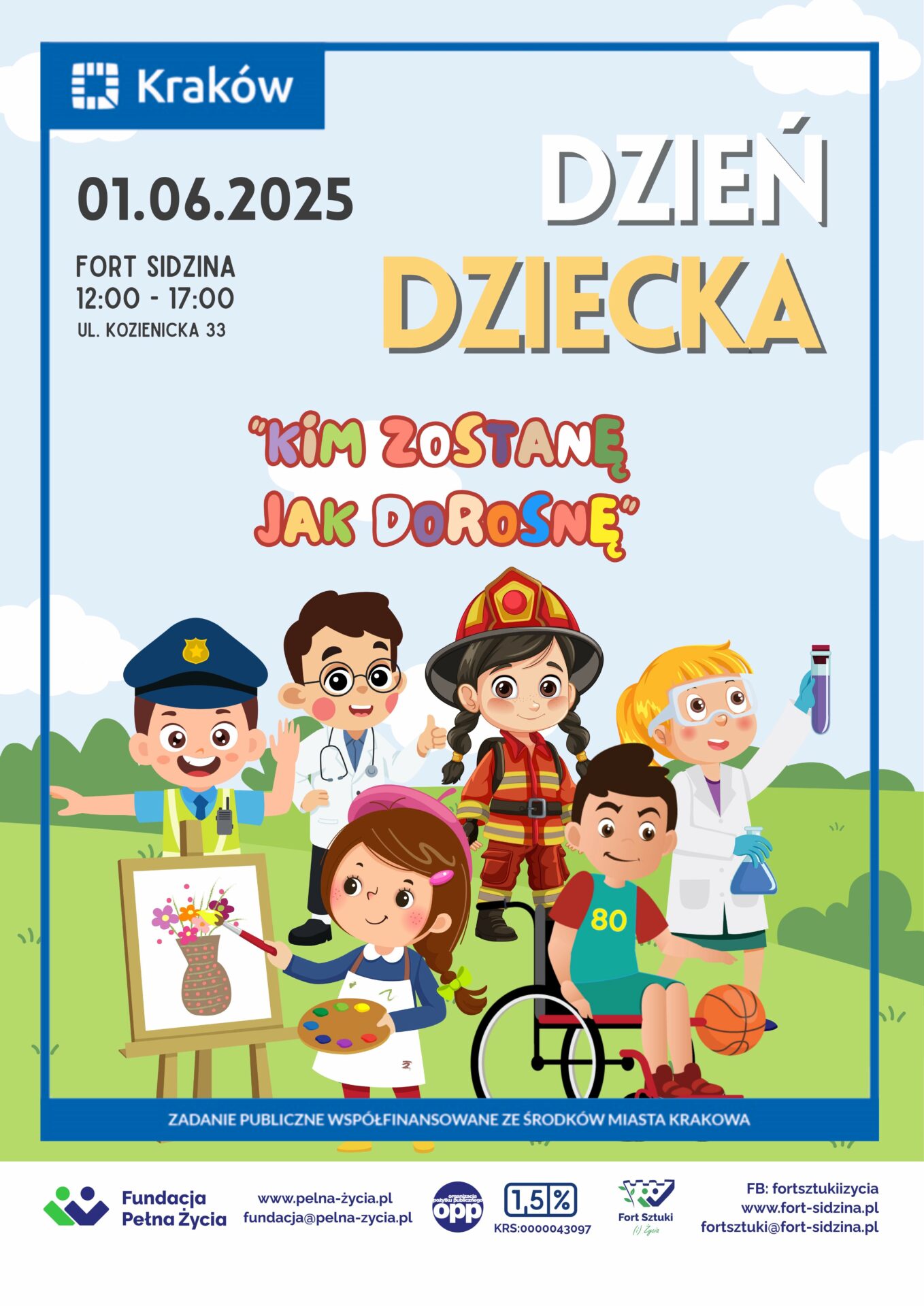 dziendziecka2025plakat Plakat - dzień dziecka "kim zostanę jak dorosnę" 1 czerwca 12-17, Fort Sidzina, Kozienicka 33, Kraków