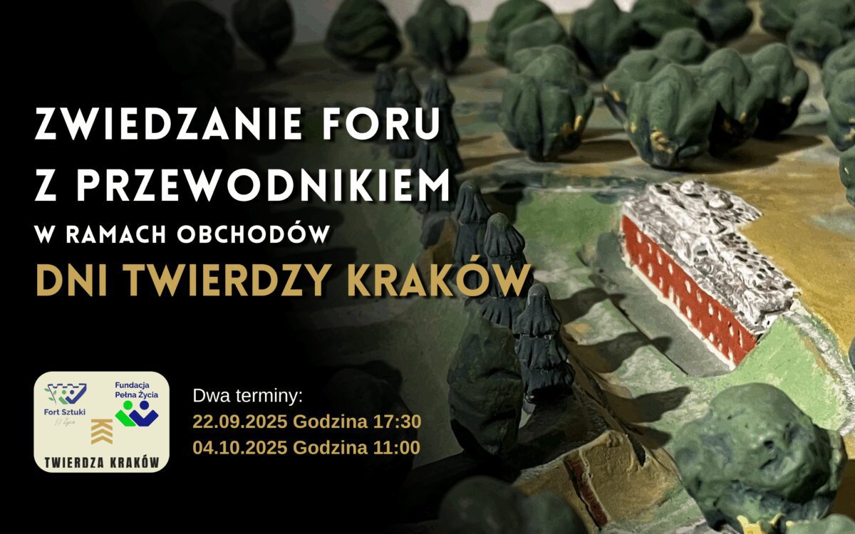 Zwiedzanie Fortu z przewodnikiem w ramach obchodu Dni Twierdzy Kraków.Dwa terminy: 22.09.2025 Godzina 17:30 04.10.2025 Godzina 11:00