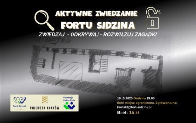 Aktywne Zwiedzanie Fortu 10 października 2025, godz. 19:00