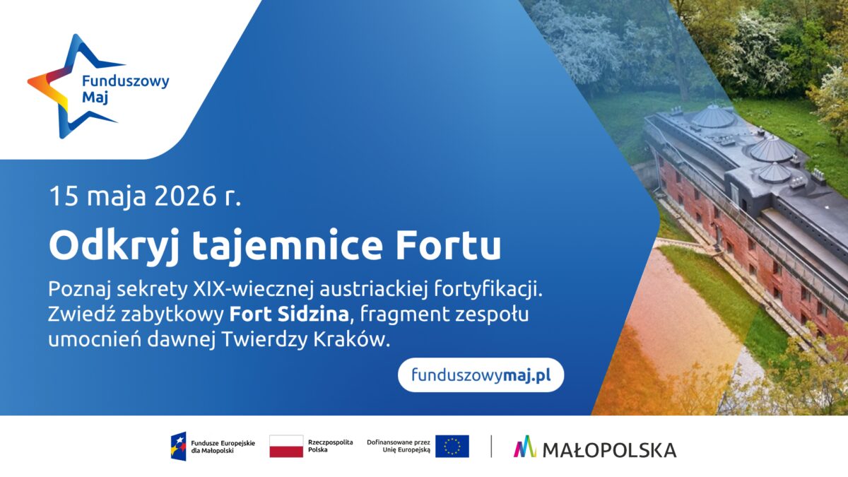 15 maja 2026, odkryj tajemnice Fortu, odkryj tajemnice XIX-wiecznej autriackiej fortyfikacji.